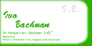 ivo bachman business card